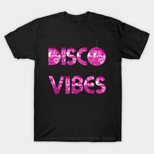 Pink Disco Vibes T-Shirt